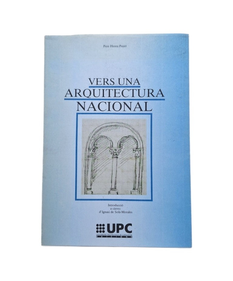 Hereut Payet, Pere.- VERS UNA ARQUITECTURA NACIONAL (Dedicado)
