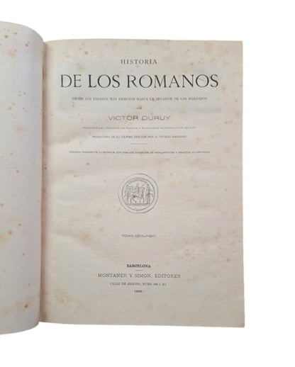 Duruy, Victor.- HISTORIA DE LOS ROMANOS DESDE LOS TIEMPOS MÁS REMOTOS HASTA LA INVASIÓN DE LOS BÁRBAROS (I - II)