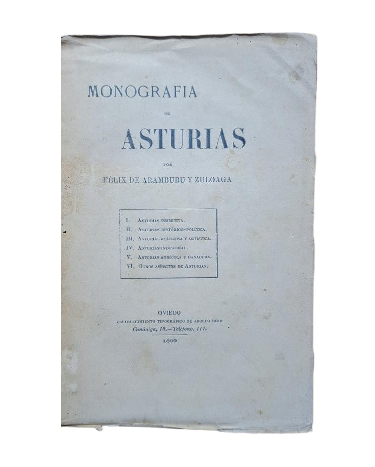 Aramburu y Zuloaga, Félix de.- MONOGRAFÍA DE ASTURIAS