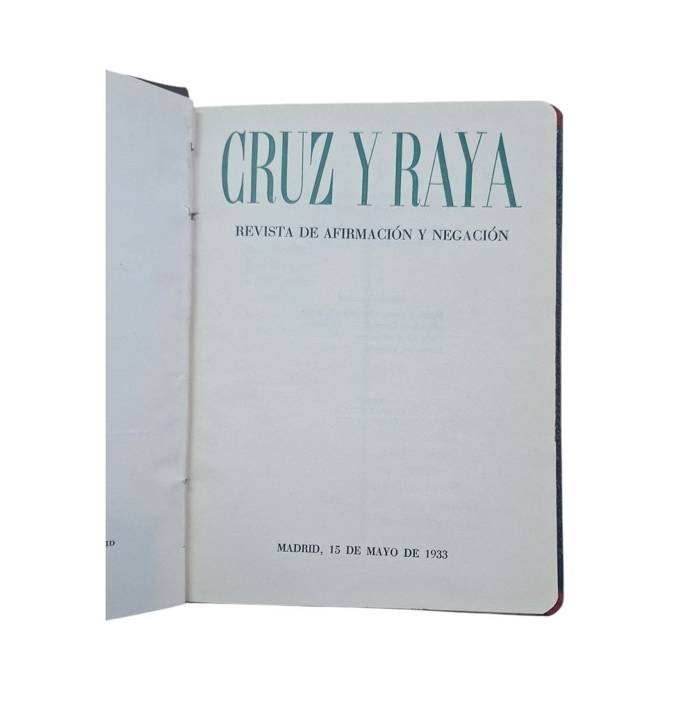 CRUZ Y RAYA. REVISTA DE AFIRMACIÓN Y NEGACIÓN. 15 DE MAYO DE 1933.