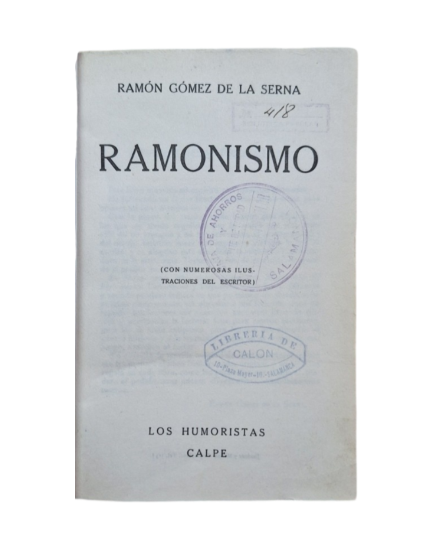 Gómez de la Serna, Ramón.- RAMONISMO