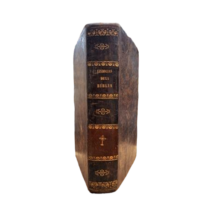 Abate Du-Clot.- VINDICIAS DE LA SANTA BIBLIA CONTRA LOS TIROS DE LA INCREDULIDAD