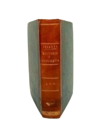 Iriarte, Tomás de; Gómez Ranera, Alejandro (ed).- LECCIONES INSTRUCTIVAS SOBRE LA HISTORIA Y LA GEOGRAFÍA