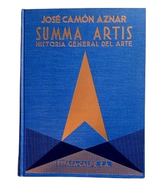 Camón Aznar, José.- LA ESCULTURA Y LA REJERÍA ESPAÑOLAS DEL SIGLO XVI. SUMMA ARTGIS, VOL. XVIII