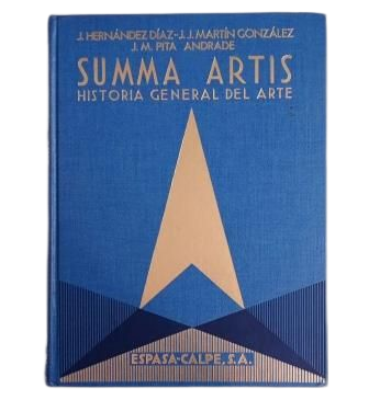 Hernández Díaz, José & Martín González, Juan José & Pita Andrade, José Manuel.- LA ESCULTURA Y LA ARQUITECTURA ESPAÑOLAS DEL SIGLO XVII. SUMMA ARTIS VOL. XXVI