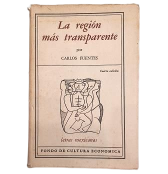 Fuentes, Carlos.- LA REGIÓN MÁS TRANSPARENTE