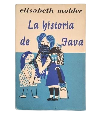 Mulder, Elisabeth.- LA HISTORIA DE JAVA