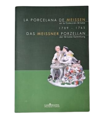 LA PORCELANA DE MEISSEN EN LA COLECCIÓN BRITZKE (1709-1765)