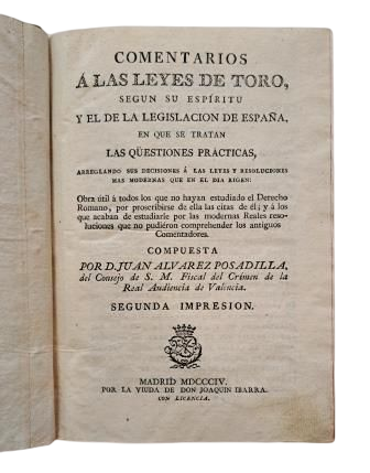 Álvarez Posadilla, Juan .- COMENTARIOS A LAS LEYES DE TORO
